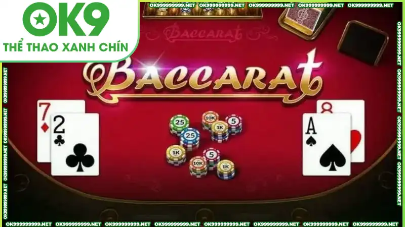 Baccarat mở ra một ván chơi đẳng cấp
